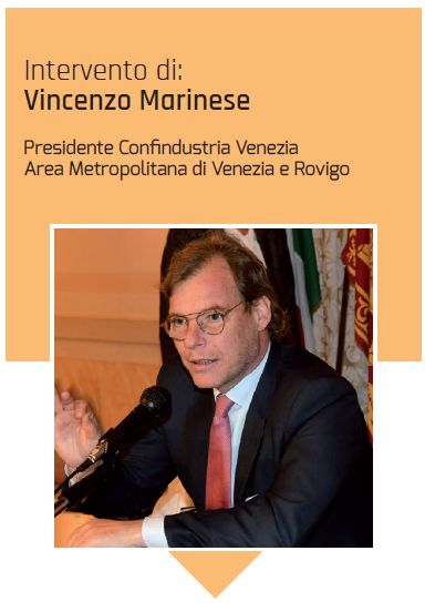 Il presidente di Confindustria Venezia Vincenzo Marinese